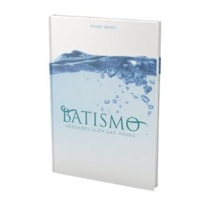 Livro Batismo, Verdade Além das Águas